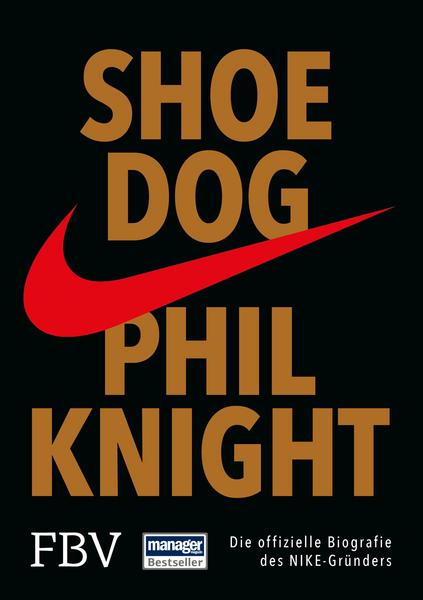 Shoe Dog – Phil Knight